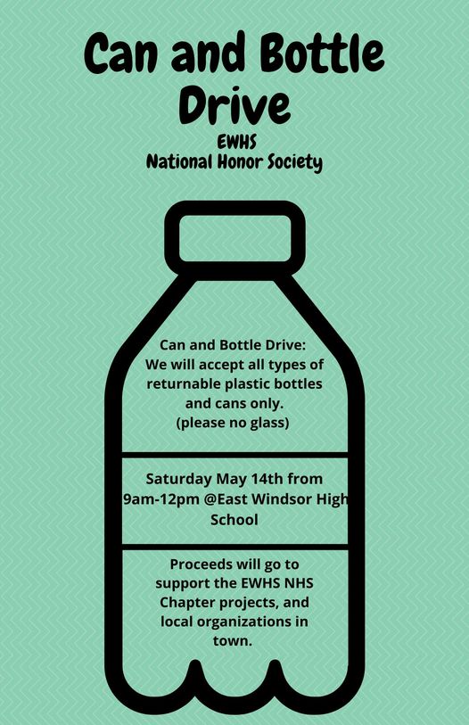 Can & Bottle Drive (EWHS National Honor Society) @ East Windsor High School 