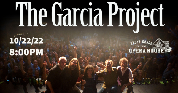 The Garcia Project! @ Broad Brook Opera House