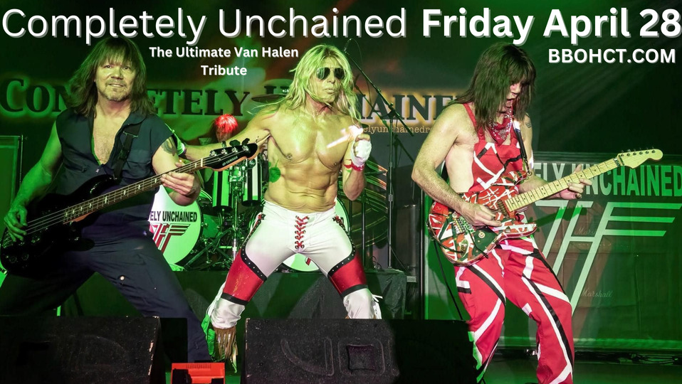 Completely Unchained! The Ultimate Van Halen Production! @ Broad Brook Opera House