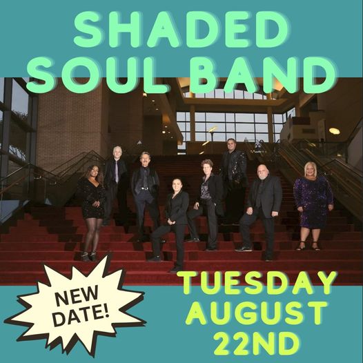 Shaded Soul (New Date Aug 22nd) @ East Windsor Park