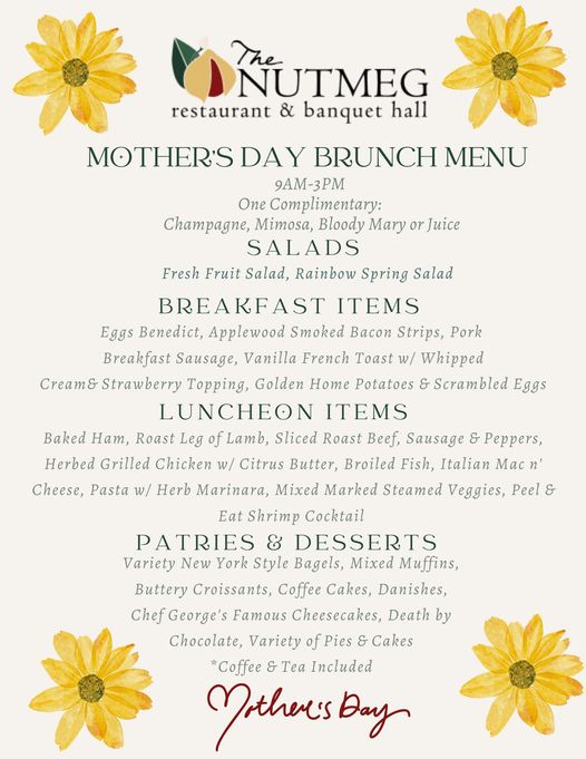 Mother's Day Brunch at Nutmeg @ The Nutmeg Restaurant & Banquet Facility