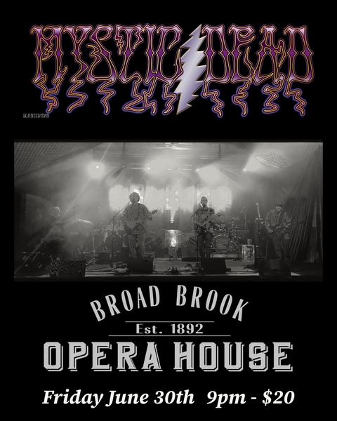 Mystic Dead! @ Broad Brook Opera House