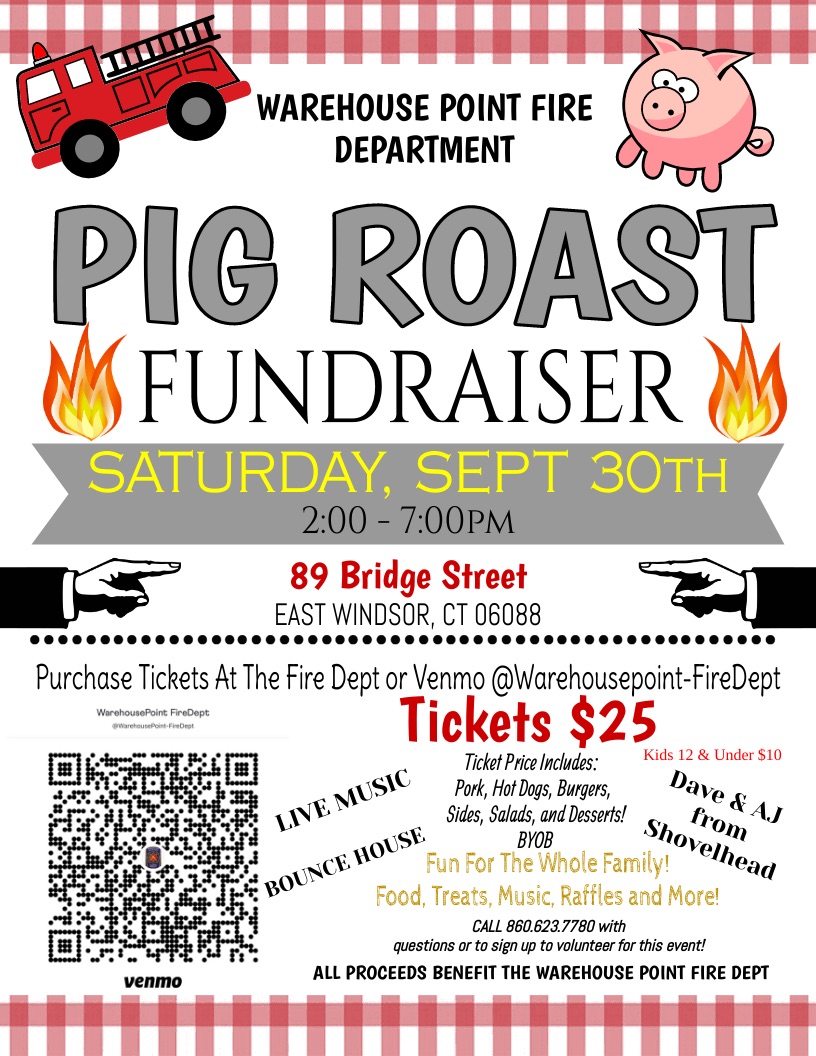 Warehouse Point Fire Department Pig Roast @ Station One