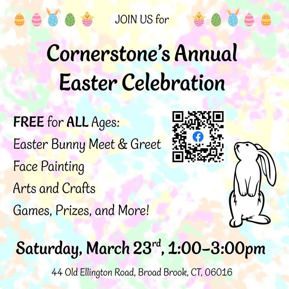 Cornerstones Annual Easter Celebration @ Cornerstone Church