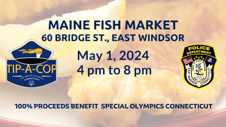Tip a Cop (East Windsor) @ Maine Fish Market